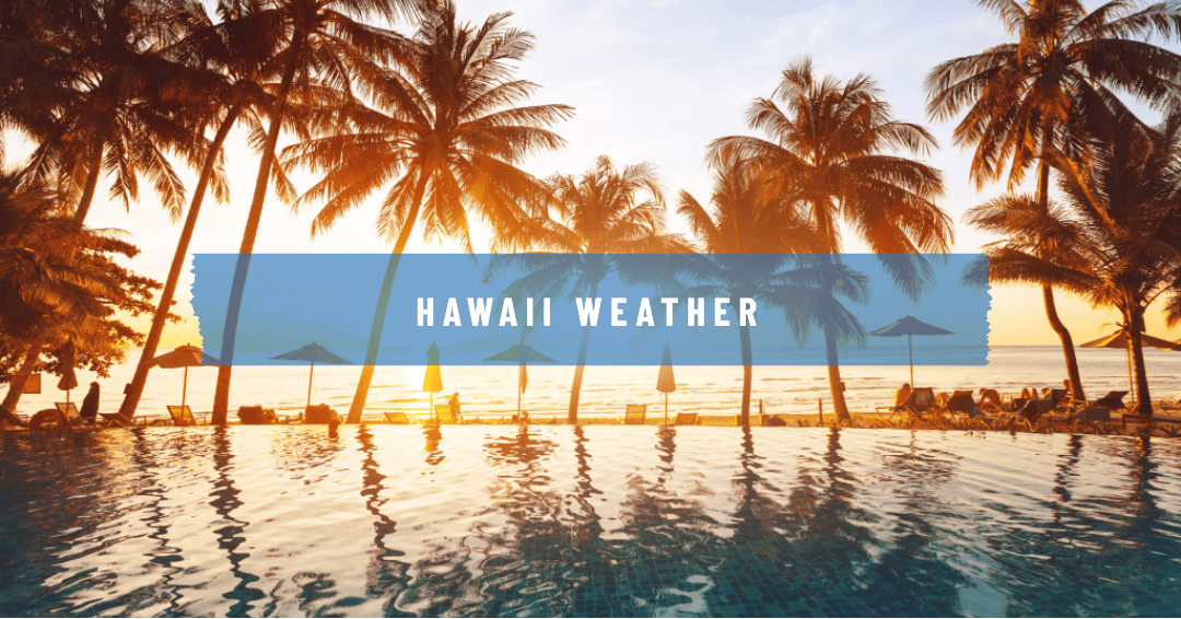 Hawaii Weather